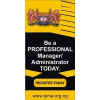 INSTITUTE OF PROFESSIONAL MANAGERS AND ADMINISTRATORS OF NIGERIA. (IPMA-NIG)