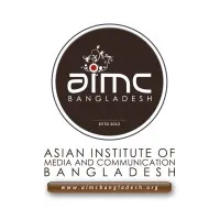 ASIAN INSTITUTE OF MEDIA AND COMMUNICATION BANGLADESH (AIMC)