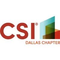 CSI (Construction Specifications Institute) Dallas Chapter