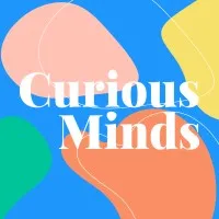 Curious Minds