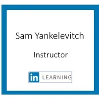 Sam Yankelevitch's LinkedIn Learning Courses