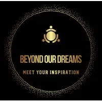 Beyond Our Dreams Limited