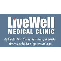 LIVEWELL MEDICAL CLINIC, INC.