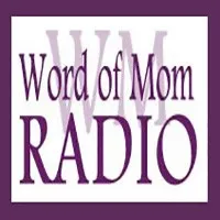 Word of Mom Radio Network
