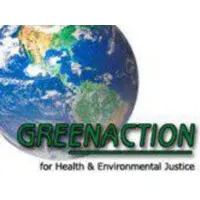 GREENACTION FOR HEALTH AND ENVIRONMENTAL JUSTICE