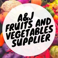 A&J Fruits and Vegetables Supplier