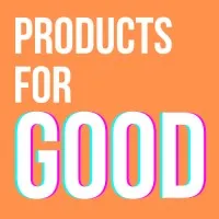 Products for Good