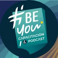 #BeYou Capacitación & Podcast