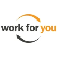 Work for you