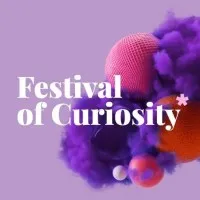 The Festival of Curiosity