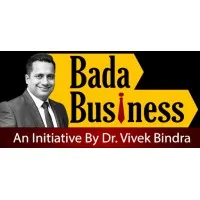 Bada Business - Dr. Vivek Bindra