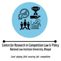 Centre for Research in Competition Law & Policy, NLIU Bhopal