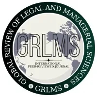 Global Review of Legal and Managerial Sciences