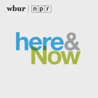 NPR and WBUR's Here & Now