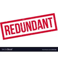 Redundant