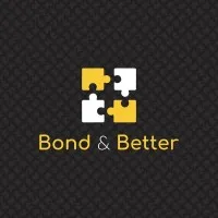 Bond & Better