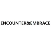 ENCOUNTER & EMBRACE