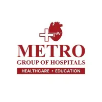 Metro Hospitals & Heart Institutes