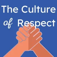 The Culture of Respect