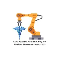 Kore Additive Manufacturing and Medical Reconstruction Pvt. Ltd.