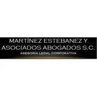 Martínez Estebanez y Asociados Abogados, S.C.