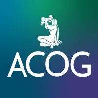 American College of Obstetricians and Gynecologists (ACOG)