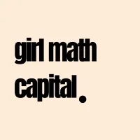 Girl Math Capital