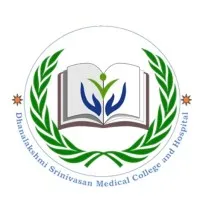 DHANALAKSHMI SRINIVASAN MEDICAL COLLEGE AND HOSPITAL (Inst. Code - 455), PERAMBALUR