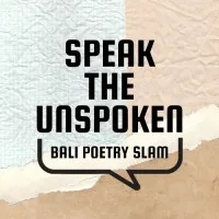 UNSPOKEN - Bali Poetry Slam