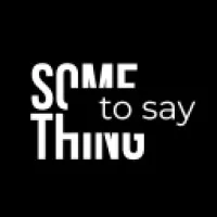 Something to Say