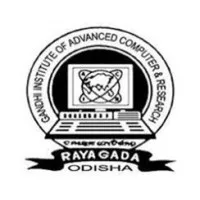 Gandhi Institute of Advanced Computer and Research (GIACR), Rayagada (Formerly IACR, Rayagada)