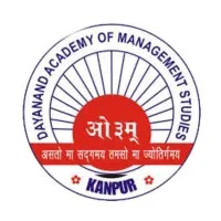 DAYANAND ACADEMY OF MANAGEMENT STUDIES, GOVIND NAGAR,